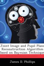 Joint Image and Pupil Plane Reconstruction Algorithm Based on Bayesian Techniques af James D Phillips