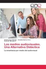 Los medios audiovisuales. Una Alternativa Didactica af Aleida Llanes Montes