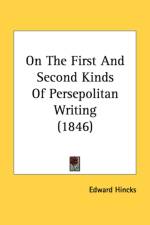 On The First And Second Kinds Of Persepolitan Writing (1846) af Edward Hincks