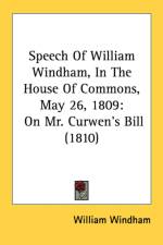 Speech Of William Windham, In The House Of Commons, May 26, 1809 af William Windham