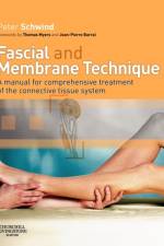 Fascial and Membrane Technique af Peter Schwind