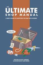 The Ultimate Shop Manual af Scott Hubbard