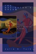 The Navigator's Dream af Julia A Turk