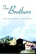 Two Brothers af Mildred Maylea MacBride