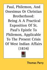 Paul, Philemon, And Onesimus Or Christian Brotherhood af Thomas Parry