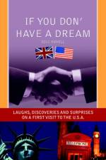 If You Don' Have a Dream af Doug Powell