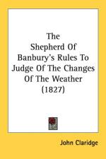 Shepherd Of Banbury's Rules To Judge Of The Changes Of The Weather (1827) af John Claridge
