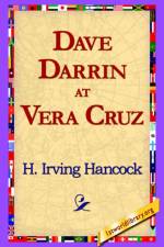 Dave Darrin at Vera Cruz