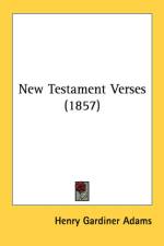 New Testament Verses (1857) af Henry Gardiner Adams
