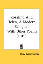 Rosalind And Helen, A Modern Eclogue af Percy Bysshe Shelley