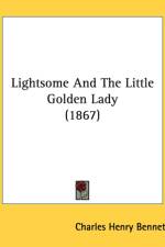 Lightsome And The Little Golden Lady (1867) af Charles Henry Bennett