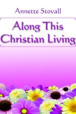Along This Christian Living af Annette Stovall
