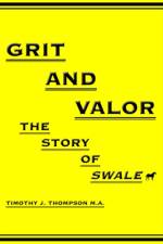Grit and Valor af Timothy J Thompson M a