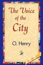 The Voice of the City af Henry O