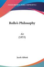 Rollo's Philosophy: Air (1855) af Jacob Abbott