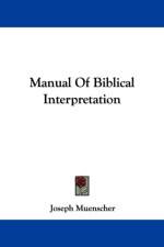 Manual Of Biblical Interpretation af Joseph Muenscher