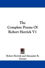 Complete Poems Of Robert Herrick V1 af Robert Herrick
