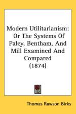 Modern Utilitarianism af Thomas Rawson Birks