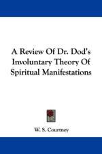 Review Of Dr. Dod's Involuntary Theory Of Spiritual Manifestations af W. S. Courtney