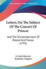 Letters, On The Subject Of The Concert Of Princes af A Calm Observer