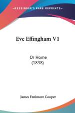 Eve Effingham V1: Or Home (1838) af James Fenimore Cooper
