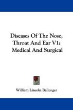 Diseases Of The Nose, Throat And Ear V1 af William Lincoln Ballenger