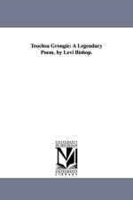 Teuchsa Grongie af Levi Bishop