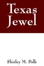 Texas Jewel af Shirley M Polk