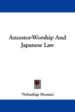 Ancestor-Worship And Japanese Law af Nobushige Hozumi