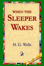 When the Sleeper Wakes af H G Wells