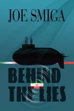 Behind the Lies af Joe Smiga