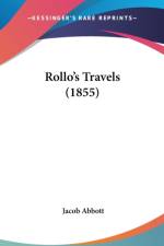 Rollo's Travels (1855) af Jacob Abbott