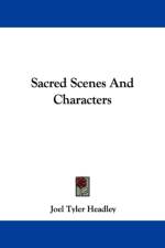 Sacred Scenes And Characters af Joel Tyler Headley