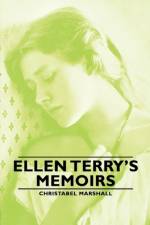 Ellen Terry's Memoirs af Christabel Marshall