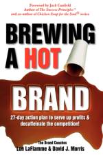Brewing a Hot Brand af David J. Morris
