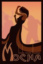 Mocha af Linda Rowe Thomas