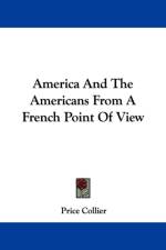 America And The Americans From A French Point Of View af Price Collier