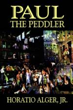 Paul the Peddler af Horatio Alger