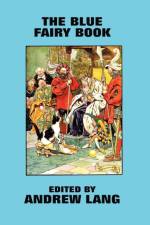 Blue Fairy Book af Andrew Lang