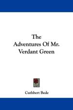 Adventures Of Mr. Verdant Green af Cuthbert Bede