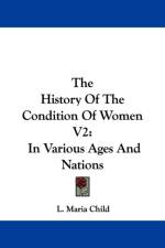 The History Of The Condition Of Women V2: In Various Ages And Nations af L. Maria Child
