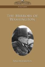 The Mirrors of Washington af Anonymous