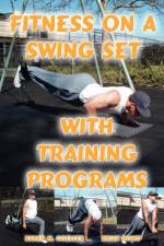 Fitness on a Swing Set with Training Programs af Karen M. Goeller