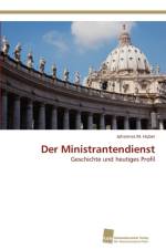 Der Ministrantendienst af Johannes M Huber
