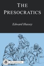 The Presocratics af Edward Hussey