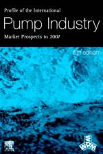 Profile of the International Pump Industry - Market Prospects to 2007
