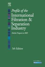 Profile of the International Filtration and Separation Industry af Kenneth Sutherland
