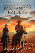 Panhandle Raiders af James J Griffin