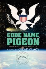 Code Name Pigeon af Girad Clacy