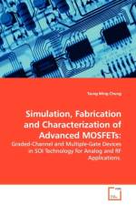 Simulation, Fabrication and Characterization of Advanced MOSFETs af Tsung Ming Chung